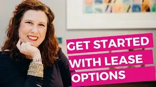 🤔What is a LEASE OPTION & How to Getting Started FAST! 🚀