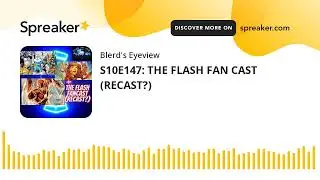 S10E147: THE FLASH FAN CAST (RECAST?)