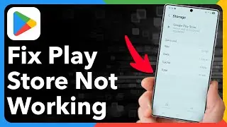 How To Fix Google Play Store Not Working
