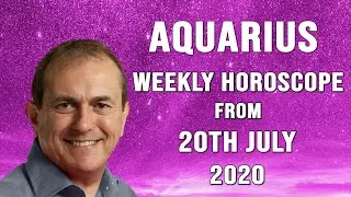 Aquarius Weekly Horoscope from 20th July 2020