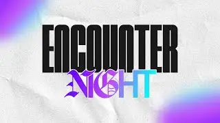 Grace Church | Encounter Night