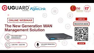 SecureOne x UGUARD AgileLink Webinar _ New Generation WAN Management Solution