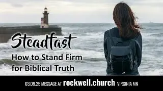 Stand Firm for Biblical Truth | Jude 3-4 [SERMON] Pastor Chris Teien