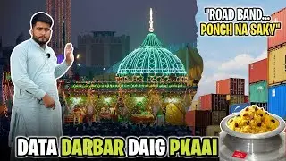 🔥 Data Darbar Daig Pakai 🍲 | Road Band Ho Gayi 🚧 Ponch Na Saky 😔 | AsadayVlogs