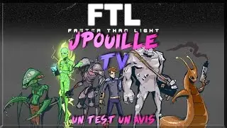 Un Test Un Avis : FTL (Faster Than Light)