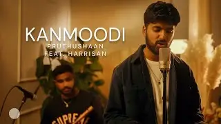 Kanmoodi | Pruthushaan feat. Harrisan Mohanarajah | Jamspot [4K]
