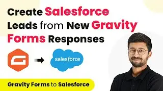 How to Create Salesforce Leads from New Gravity Forms Responses