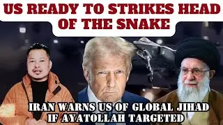Iranian Warns US of Global Jihad if Ayatollah Targeted| US Possible Strikes on Iran| Refar Marak18
