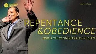 Repentance &  Obedience | Build Your Unshakable Dream