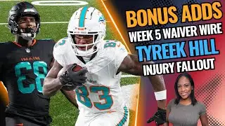 BONUS Waiver Wire Adds After MNF | Tyreek Hill Injury Fallout (Week 5)