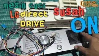 Mesin cuci LG Direct Drive front Louding susah ON @mroplok-othok2888 
