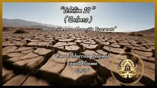 ESTRENO “Tehilim 14 ”   Salmos  Adaptación para Adoración Reverente”