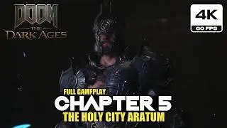 DOOM: The Dark Ages - Chapter 5: Holy City Aratum Gameplay (4K 60FPS PC Ultra Nightmare Settings)