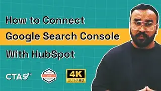How to Connect Google Search Console with HubSpot Website