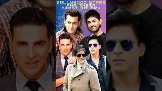 Top Bollywood Stars & Their First Salary Revealed! #bollywood #shorts #trending
