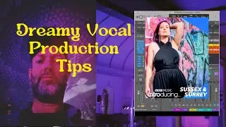 Dream Pop Vocal Production Inspiration