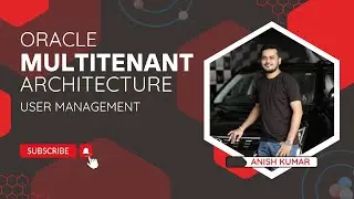 Ultimate Guide to User Management in Oracle Multitenant Databases