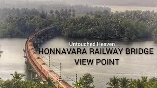 HONNAVAR RAILWAY BRIDGE.#kannadavlogs #tourism