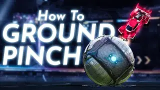 How To Ground Pinch in Rocket League