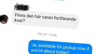 Facebook Marketplace buyers in Sweden are no different...GRRRRR!!
