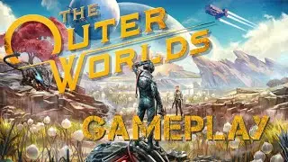 The Outer Worlds Gameplay part 37