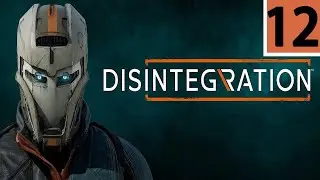 Прохождение Disintegration [ПК &bull; 60 FPS] Часть 12 &mdash; Короткое замыкание [ФИНАЛ]