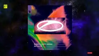 Rub!k & Corti Organ - Alpha-45 (Extended Mix) [A State Of Trance]