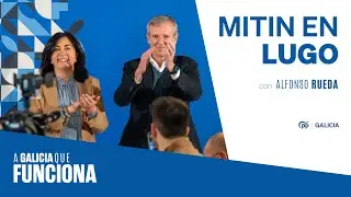 MITIN EN LUGO | Acto con Alfonso Rueda