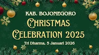 CHRISTMAS CELEBRATION 2025 KAB. BOJONEGORO