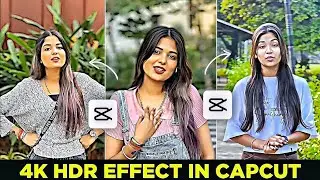 4K HDR Video Aditing in Capcut 2026 | How to Adit 4K HDR Video in Capcut 2026.