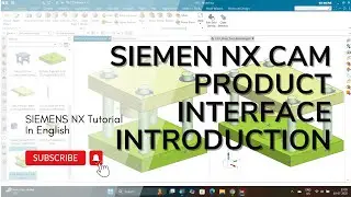 Introduction to Product Interface and Assembly Cloning in Siemens NX CAD
