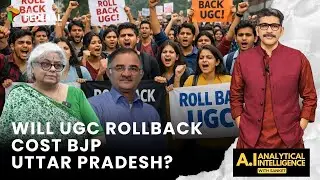 UGC rollback may hurt BJP in Uttar Pradesh? Political impact decoded| AI With Sanket