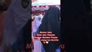 Kebanggaan Orang tua adalah ketika Melihat Anaknya Sukses Dunia dan Akhirat #shorts #kemerdekaan