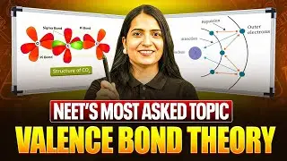 Valence Bond Theory (VBT) in 10 Minutes 🔥 | 90% Students Make These Mistakes | NEET 2026