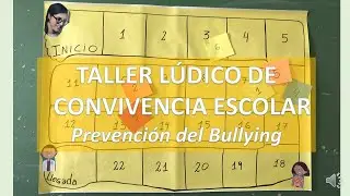 Taller Lúdico de Convivencia Escolar - Prevención del Bullying