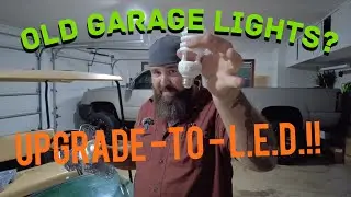 GARAGE LIGHTING UPGRADES - WHICH ONES ARE BEST?