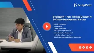 SculptSoft Private Limited | Your Trusted Custom AI Software Development Partner | Introduction
