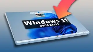Windows 11, сборка 22557: папки в меню &laquo;Пуск&raquo;, перетаскивание на панели задач, НОВЫЙ пользовательский интерфейс диспетчера задач и МНОГОЕ ДРУГОЕ