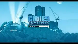 Cities: Skylines - Deep Focus Radio: Oakwood Stories - Another Era