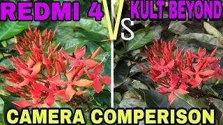 Xiaomi Redmi 4 (16GB) vs Kult Beyond :Camera Comparison | Indian Company vs Chinese Company |