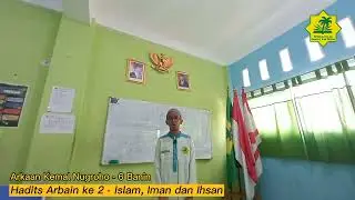 Hadits Arbain ke 2 - Islam, Iman dan Ihsan ( Ananda Arkaan Kemal Nugroho kelas 6 Banin)