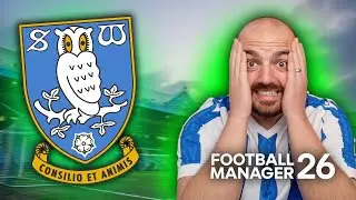 🎮 Is this the hardest challenge on FM? | Sheffield Wednesday | Football Manager 26