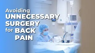 🔑 Avoiding Unnecessary Surgery for Back Pain 🔑
