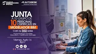 🎫 Promo #Modeladorbim |Junta 10 personas y Certif&iacute;cate 🗒️