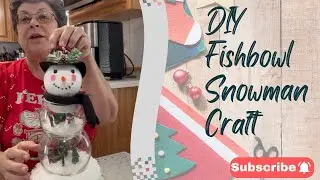 Fish Bowl Snowman DIY Christmas Craft!