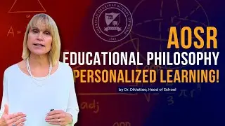 AOSR Educational Philosophy - Personalized Learning
