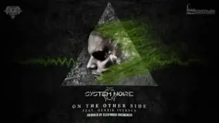 System Noire - On The Other Side (Remixed By Electronic Frequency)