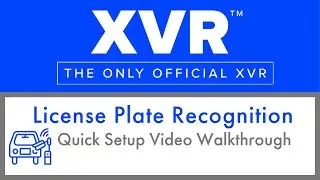 X Series License Plate Recognition Walk-through Video
