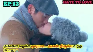 Rich CEO fall in love she Can&rsquo;t Forget Him&hellip; Even After He Left Korean drama explanation in Tamil