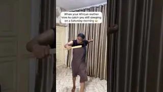 When your African Mother tries to catch you still sleeping on a Saturday morning 😂 #shorts